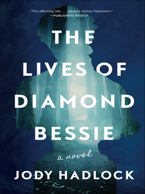 cover image of The Lives of Diamond Bessie